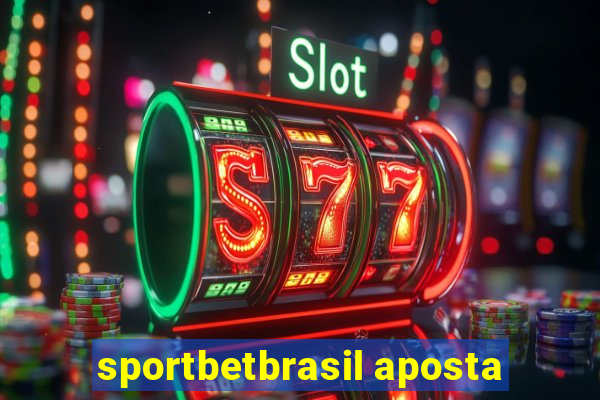 sportbetbrasil aposta